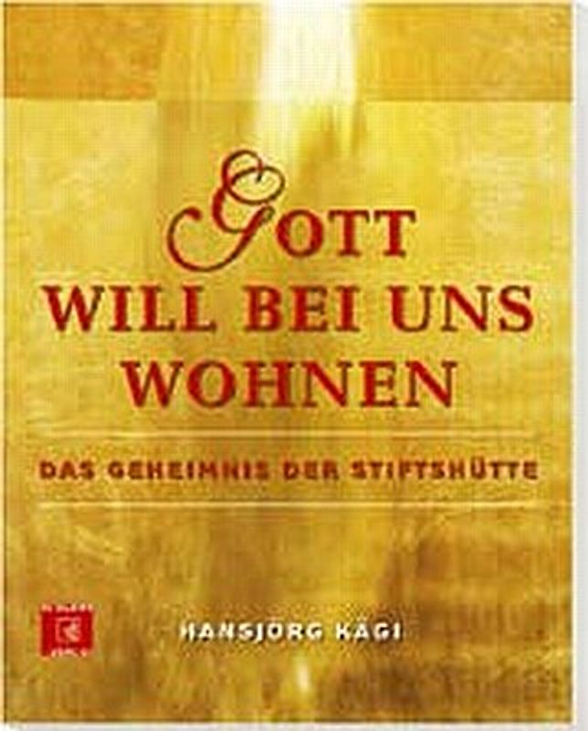 Gott will bei uns wohnen