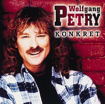 Wolfgang Petry - Konkret