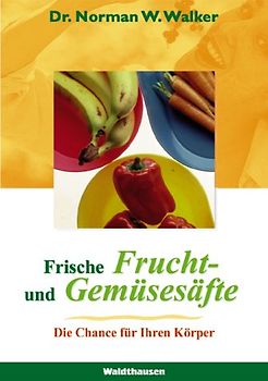 Frische Frucht- und Gemüsesäfte