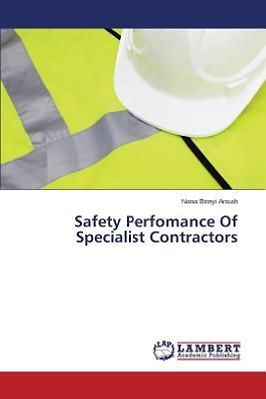 Safety Perfomance Of Specialist Contractors