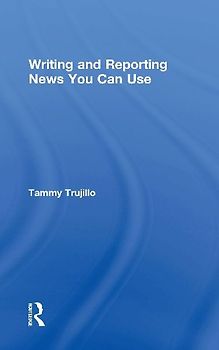 Writing and Reporting News You Can Use