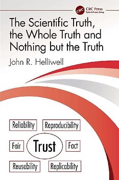 The Scientific Truth, the Whole Truth and Nothing but the Truth