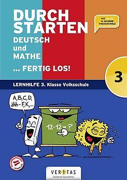 Durchstarten. Deutsch und Mathe... fertig los! 3. Klasse Volksschule