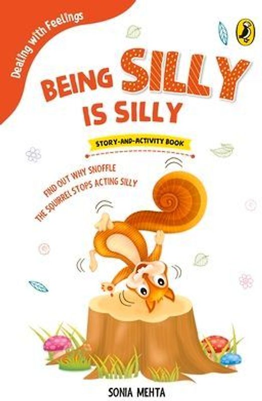 Being Silly Is Silly (Dealing with Feelings)