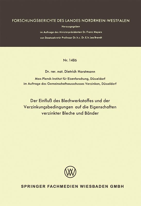 Der Einfluß des Blechwerkstoffes und der Verzinkungsbedingungen auf die Eigenschaften verzinkter Bleche und Bänder