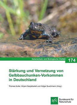 NaBiV Heft 174 Stärkung und Vernetzung von Gelbbauchunken-Vorkommen in Deutschland