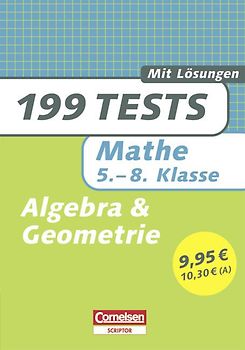 199 Tests / Mathematik - Algebra und Geometrie