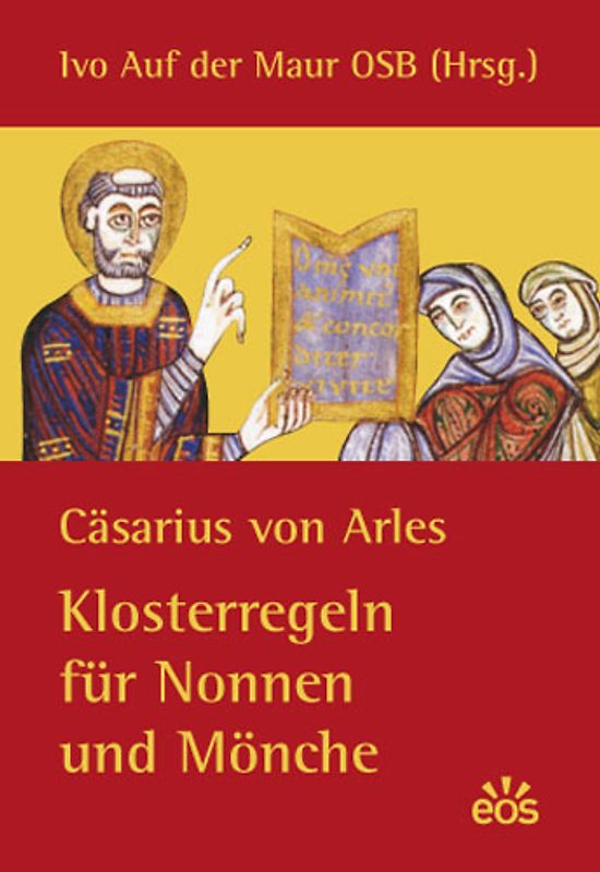 Klosterregeln für Nonnen und Mönche