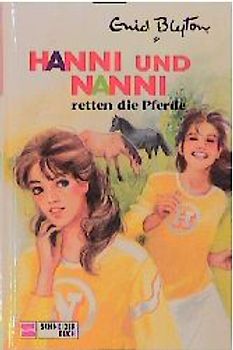 Hanni und Nanni retten die Pferde