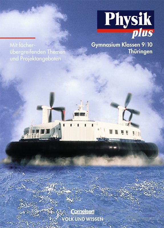 Physik plus - Gymnasium Thüringen / 9./10. Schuljahr - Schülerbuch