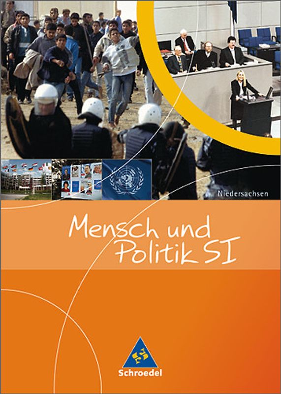Mensch und Politik SI / Mensch und Politik SI - Ausgabe für Hamburg, Niedersachsen, Mecklenburg-Vorpommern, Sachsen-Anhalt, Thüringen