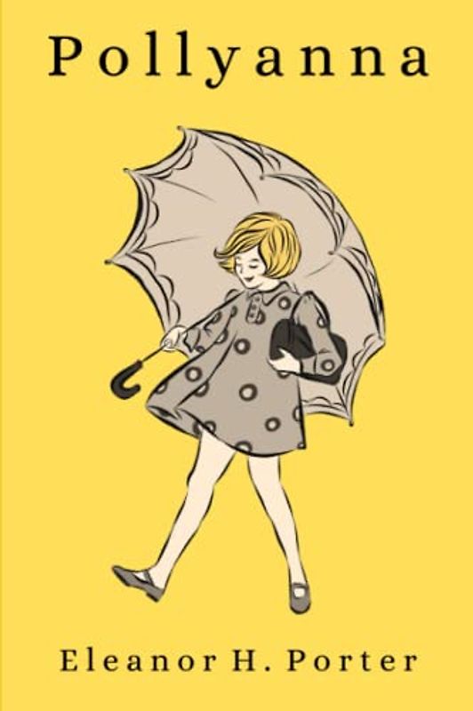 Pollyanna (Illustrated)