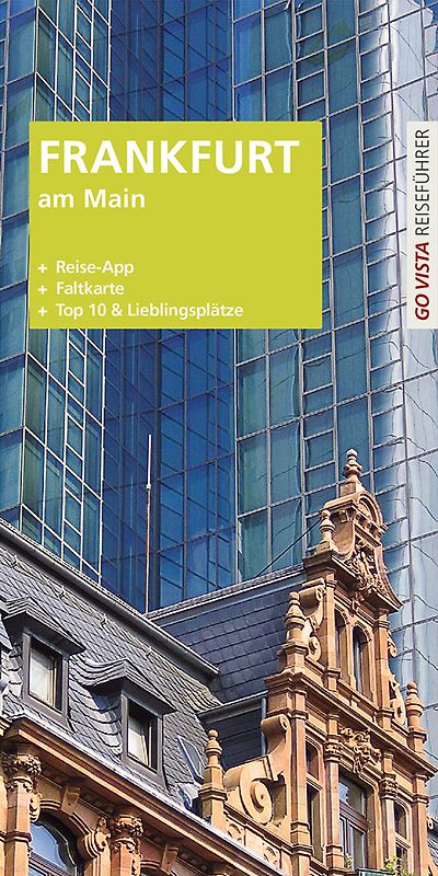 GO VISTA Plus: Reiseführer Frankfurt am Main