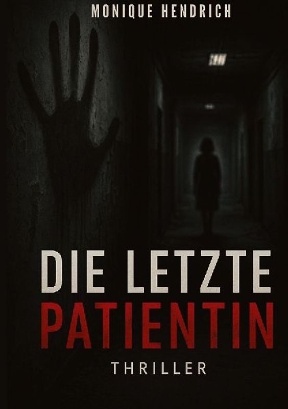 Die letzte Patientin