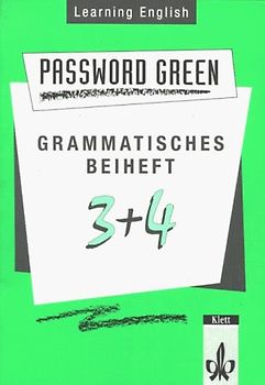 Learning English - Password Green für Gymnasien / Tl 3 + 4 (3. + 4. Schuljahr) Grammatisches Beiheft