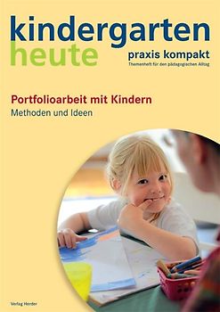 Portfolioarbeit mit Kindern. Methoden und Ideen