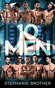 10 MEN: A REVERSE HAREM ROMANCE