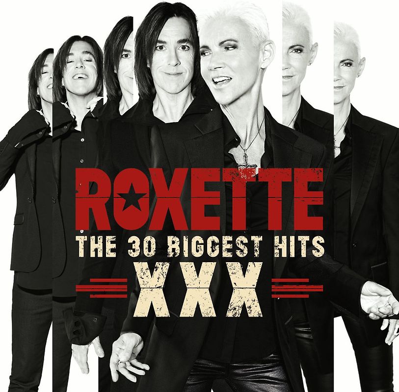 Roxette - The 30 Biggest Hits XXX
