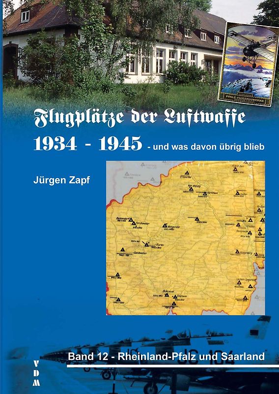 Flugplätze der Luftwaffe 1934-45 und was davon übrigblieb