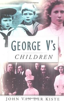 George V's Children - Kiste, John Van Der