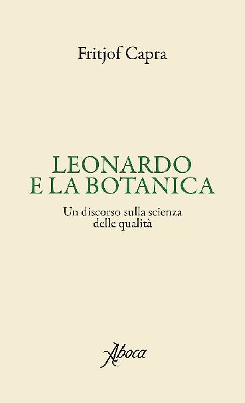 Leonardo e la botanica. Un discorso sulla scienza delle qualità