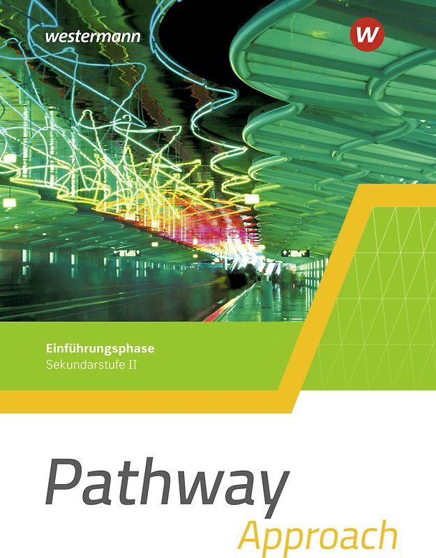 Pathway Approach - Gymnasiale Oberstufe - Ausgabe Mitte und Ost