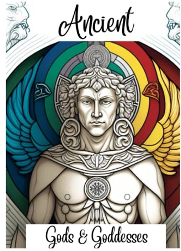 Ancient Gods and Goddesses: Adults colouring book filled with Greek and Celtic mythologies