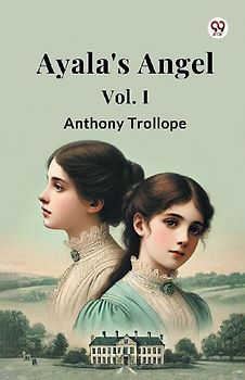 Ayala's Angel Vol. I