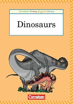 Cornelsen Primary English Library. Grundschulenglisch-Lektüren / 3. Schuljahr - Dinosaurs