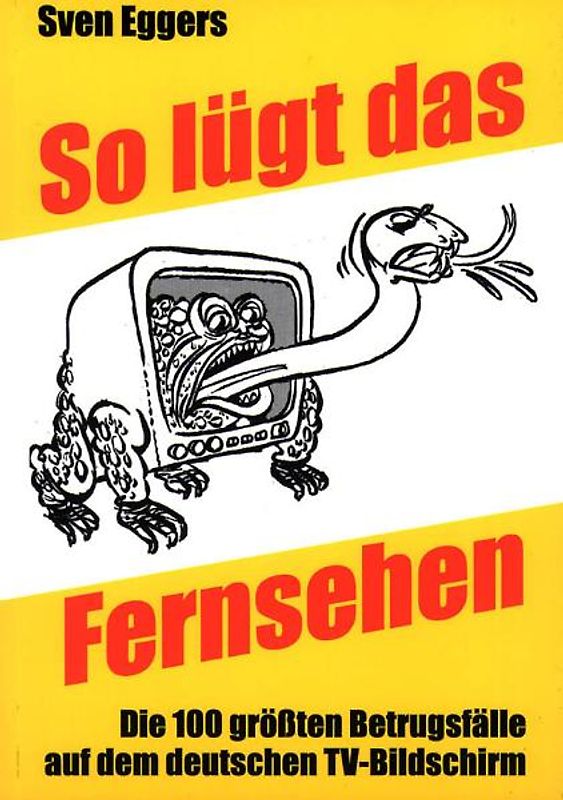 So lügt das Fernsehen