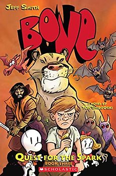 Quest for the Spark (Bone: Quest for the Spark, 3, Band 3)
