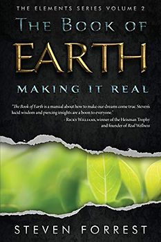 The Book of Earth: Making It Real (The Elements Series, Band 2)