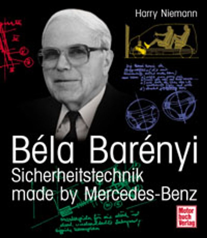 Béla Barényi - Sicherheitstechnik made by Mercedes-Benz