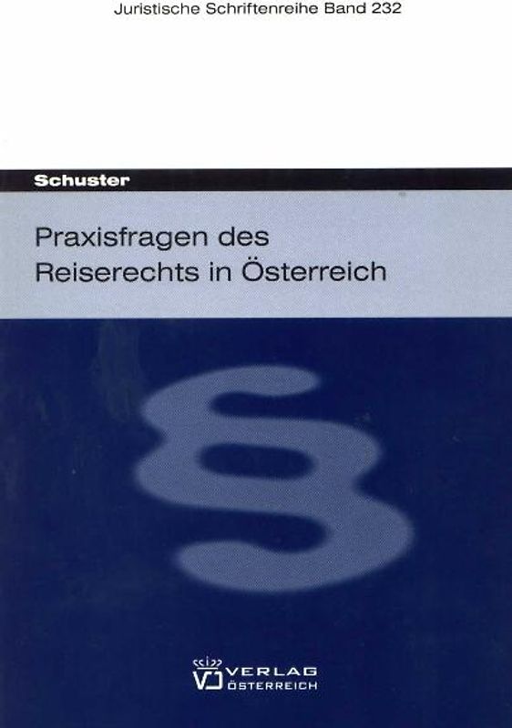 Praxisfragen des Reiserechts in Österreich