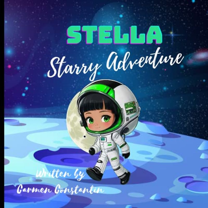 Stella Starry Adventure - Bedtime Story about Space for Young Kids: Picture Storybook for Kids ages 4 to 8 years old