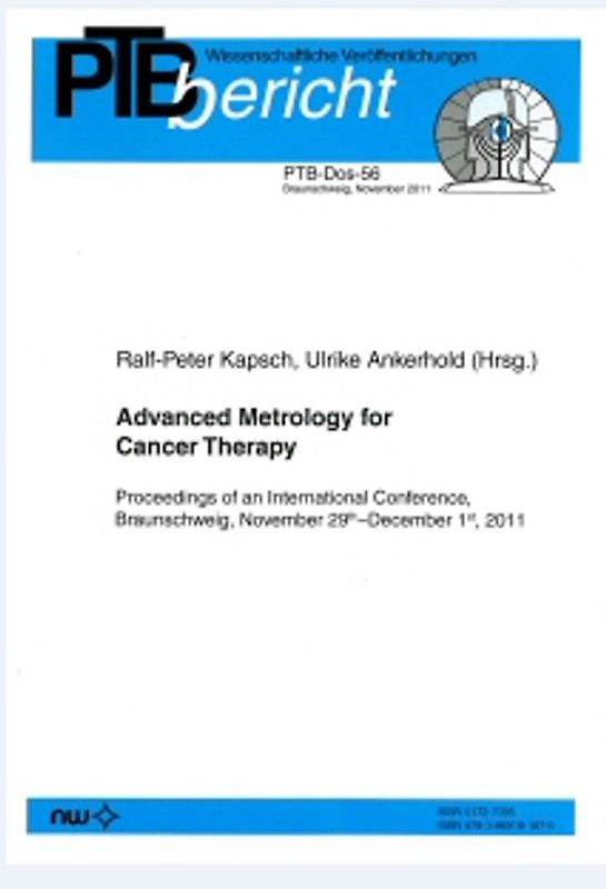 Advance Metrology for Cancer Therapy