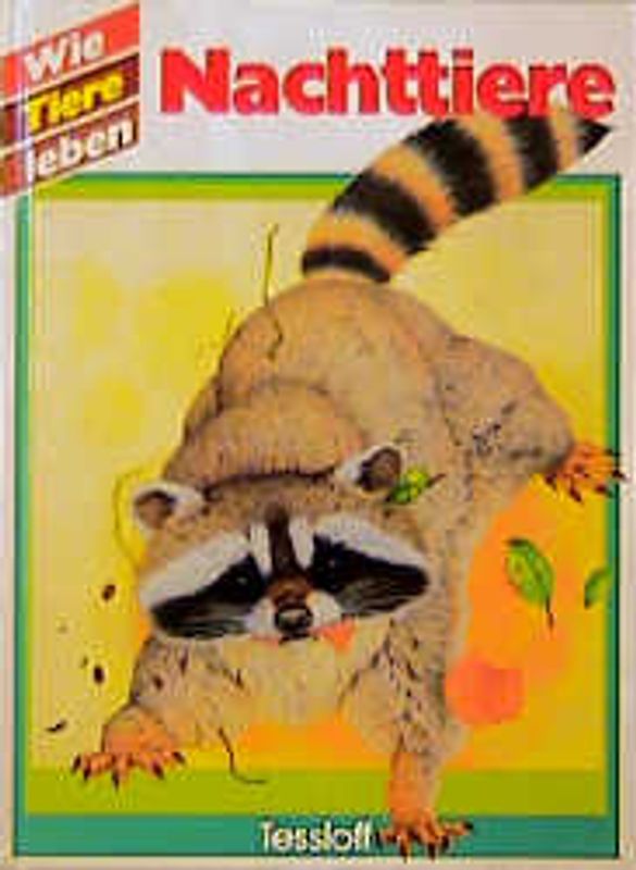 Wie Tiere leben / Nachttiere