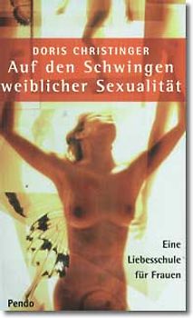Auf den Schwingen weiblicher Sexualität