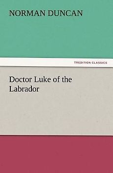 Doctor Luke of the Labrador