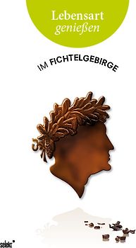 Lebensart genießen - im Fichtelgebirge