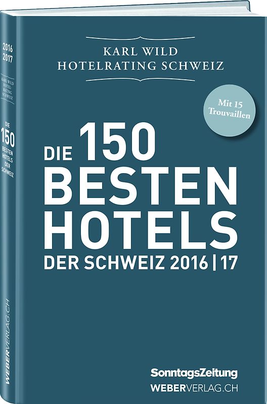 Hotelrating Schweiz 2016/17