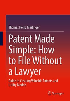 Patent Made Simple: How to File Without a Lawyer