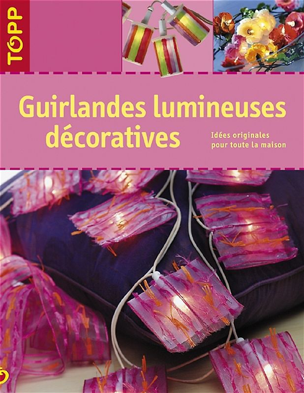 Guirlandes lumineuses décoratives