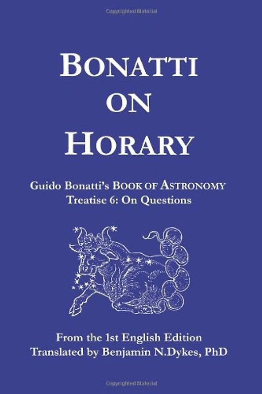 Bonatti on Horary - Bonatti, Guido