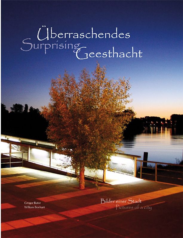 Überraschendes Geesthacht. Bilder einer Stadt