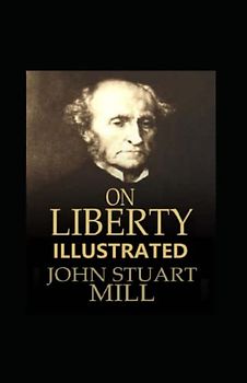 On Liberty Illustrated