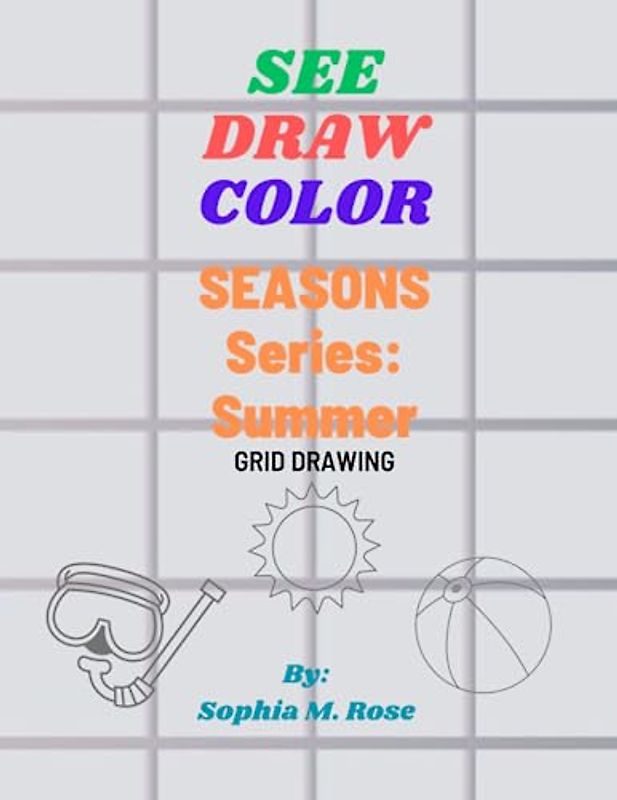 See, Draw, Color Seasons Series: Summer