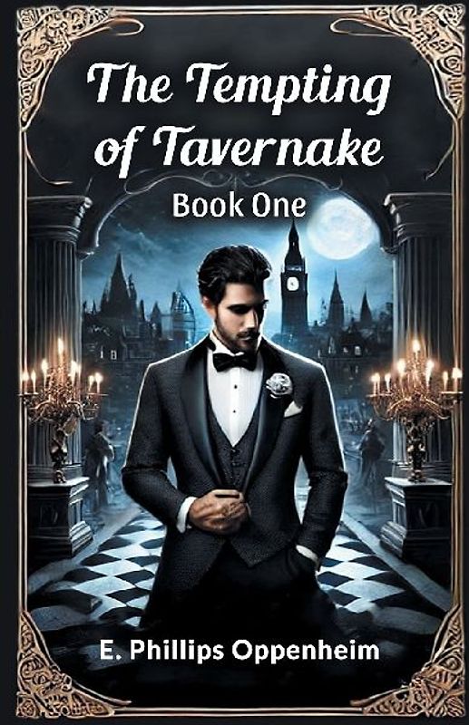 The Tempting of Tavernake Book One