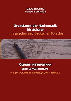 Grundlagen der Mathematik für Schüler in russischer und deutscher Sprache