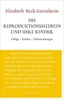 Die Reproduktionsmedizin und ihre Kinder